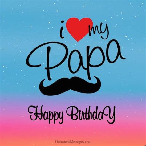 happy birthday  papa quotes birthdaybuzz