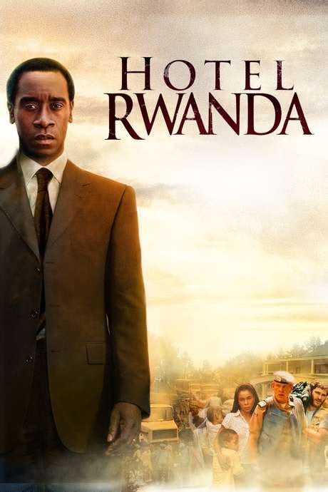 hotel rwanda  directed  terry george reviews film cast letterboxd