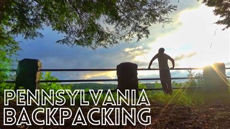 backpacking trips  pennsylvania youtube