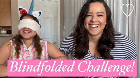our first video blindfolded challenge youtube
