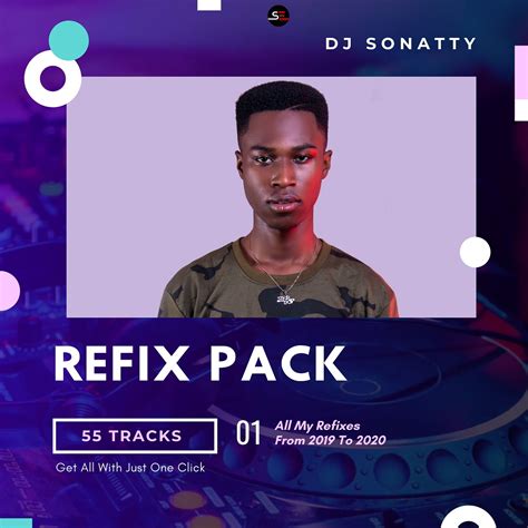 sonatty refix pack 1 all refix by dj sonatty sonatty