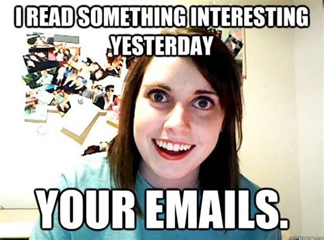 images  overly attached girlfriend  pinterest crazy girlfriend meme funny