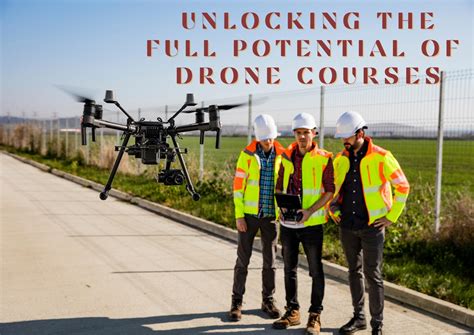 unlocking  full potential  drone courses