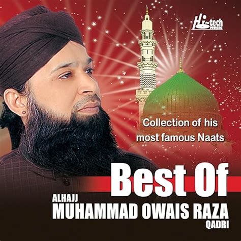 muhammad owais raza qadri  alhajj muhammad owais raza qadri