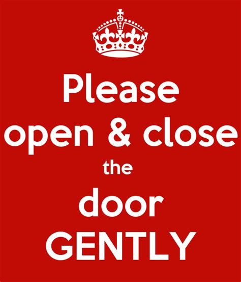 open close  door gently poster catherine dumale  calm  matic