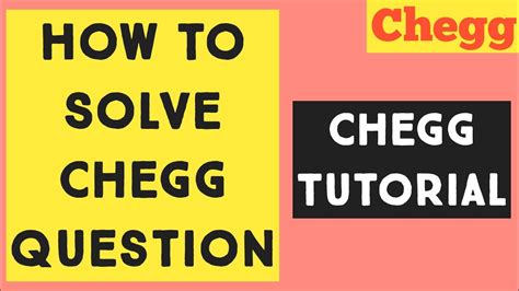 solve chegg question easily youtube