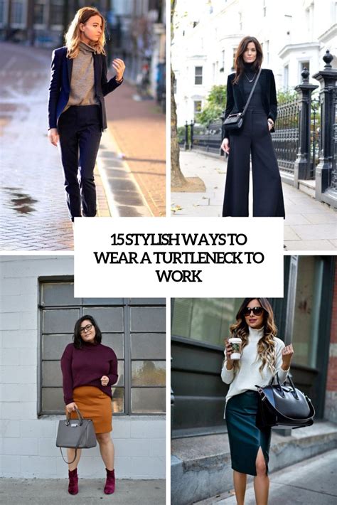 stylish ways  wear  turtleneck  work styleoholic