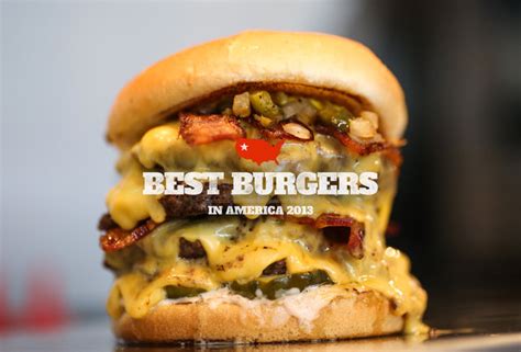 best burgers of 2013 the year s best burgers thrillist
