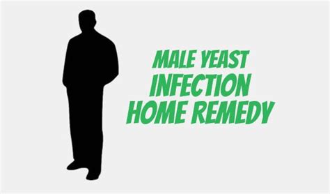 Finding Best And Safe Male Yeast Infection Home Remedies