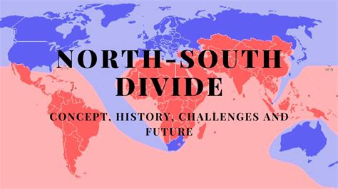 north south divide   north south divide  concept history challenges