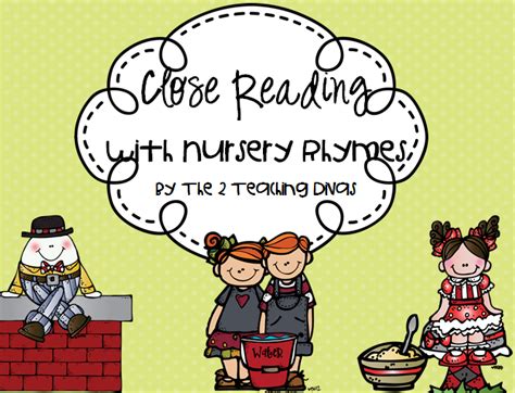 teaching divas close reading nursery rhyme edition