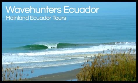 wavehunters surf travel ecuador surf book
