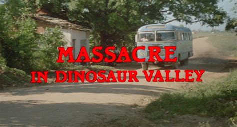 massacre in dinosaur valley blu ray michael sopkiw