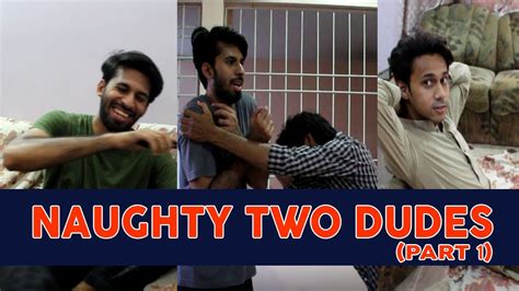 naughty two dudes funny jokes series two dudes youtube