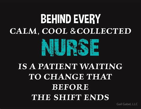 Funny Nurse Quote By Gail Gabel Llc Redbubble