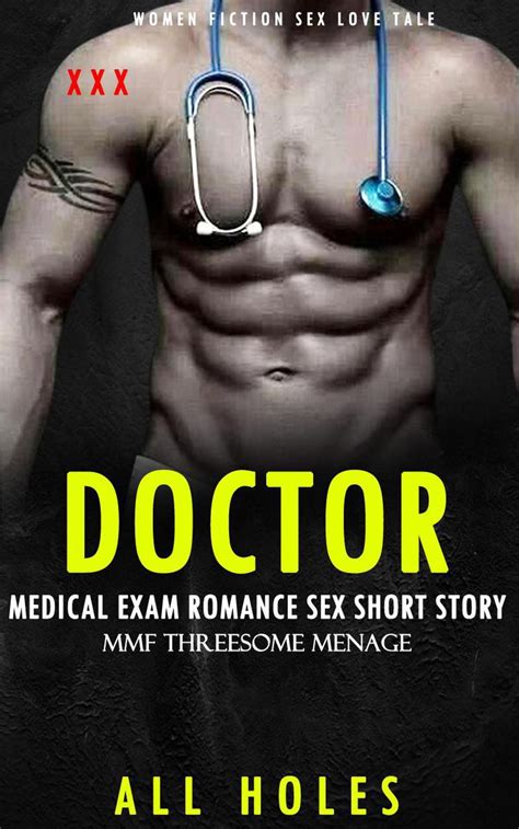Erotica Doctor Medical Exam Romance Sex Short Story Ebook Walmart