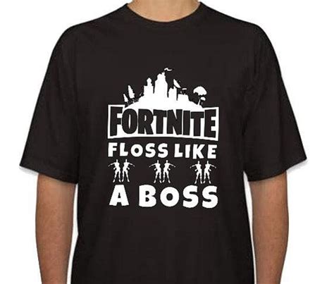 Fortnite Floss Like A Boss Shirt Fan Unisex Custom Made