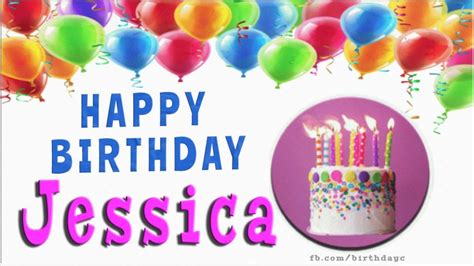 happy birthday jessica images birthday greeting cards birthday