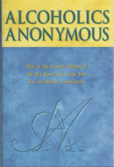 Aa Big Book Fourth Edition Big Book Alcoholics Anonymous