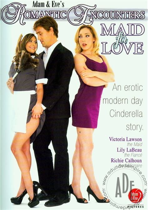 romantic encounters maid for love adam and eve unlimited streaming at adult empire unlimited