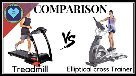 Treadmill Vs Elliptical Cross Trainer Want To Lose Weight Which One