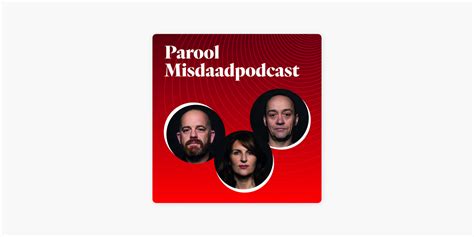 parool misdaadpodcast op apple podcasts