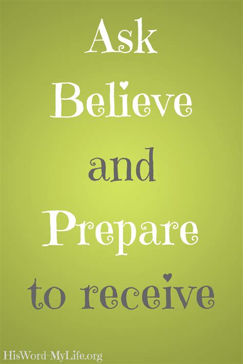 when we ask god for something we must believe that we will receive it further we need to take
