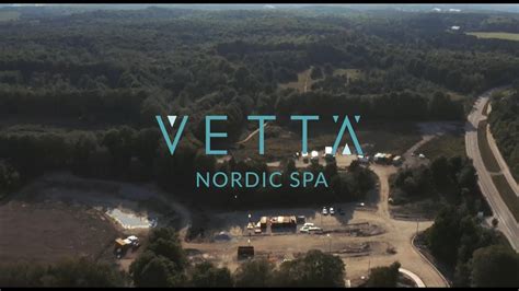 vettae nordic spa august  final  youtube