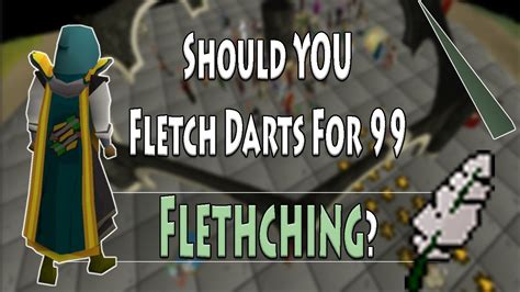 fletching darts    option  fletching    youtube