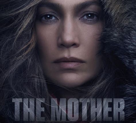 Jennifer Lopez Est The Mother Sur Netflix Polture