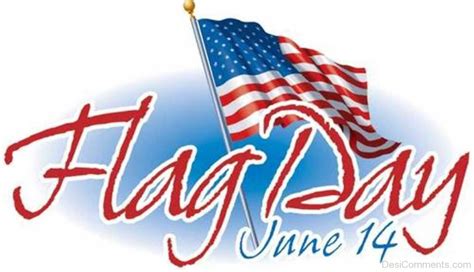 Flag Day Pictures Images Graphics