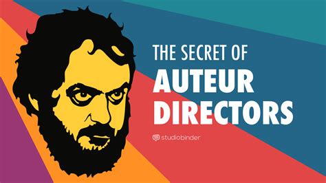 auteur theory  definitive guide    auteur directors