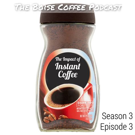 episode   impact  instant coffee boise coffee
