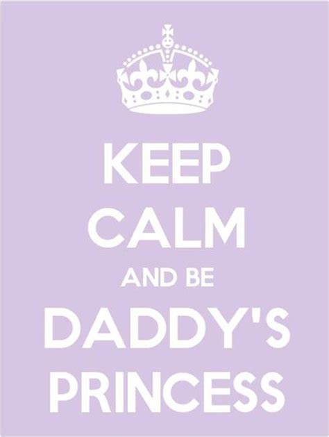 daddys princess quotes quotesgram
