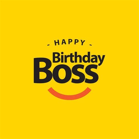 happy birthday boss wishes happy birthday boss quotes