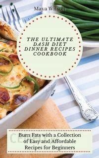 ultimate dash diet dinner recipes cookbook literatura