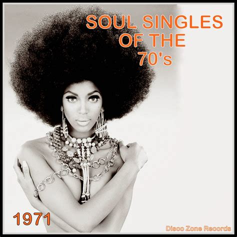 disco zone soul singles of the 70 s 1971