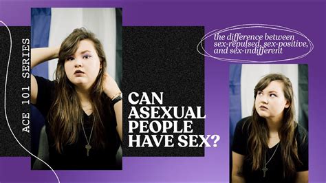 Can Asexual People Have Sex Youtube