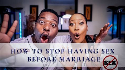 how to stop having sex before marriage ‼️‼️ youtube