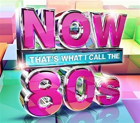 Now That S What I Call The 80s Various Amazon Es Música