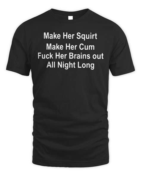 Official Make Her Squirt Make Her Cum Fuck Her Brains Out All Night