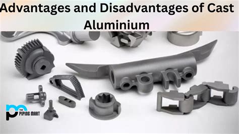 advantages  disadvantages  cast aluminium