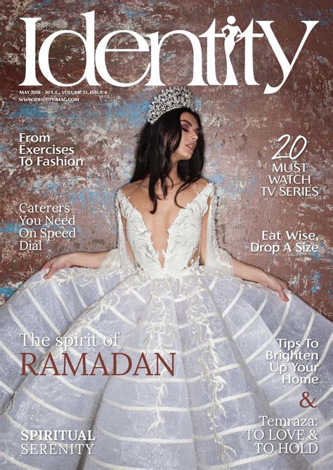 identity magazine may 2018 issue the spirit of ramadan by identity