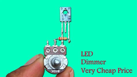 cheapest   led dimmer circuit youtube