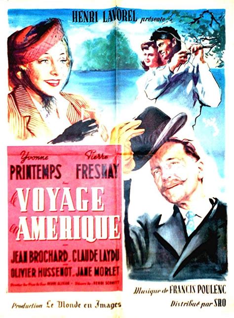 Le Voyage En Amérique De Henri Lavorel 1951 Unifrance