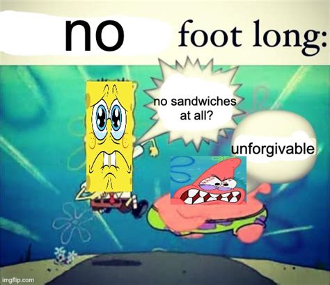 footlongs imgflip