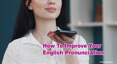 tips fora improve  english pronunciation