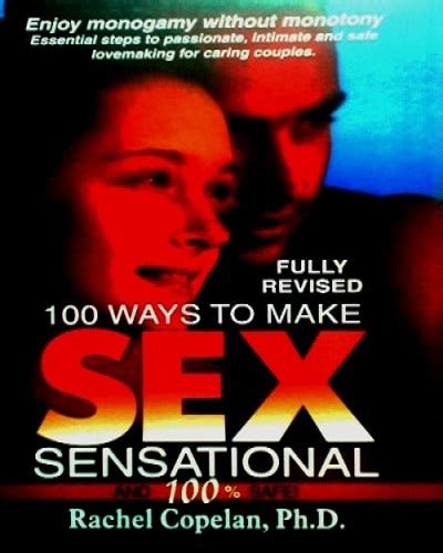 100 waysto make sex sensational firstwaybookshop
