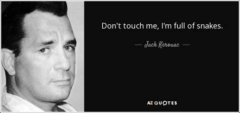 top 25 quotes by jack kerouac of 461 a z quotes