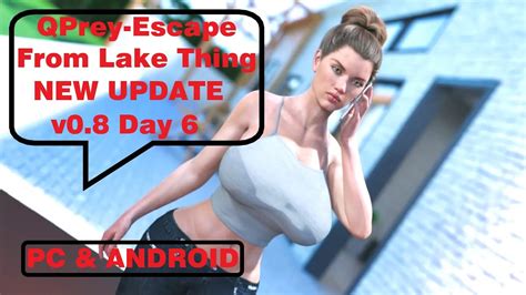 Update Gameplay V0 8 Day 6 False Hopes [ Qprey Escape From Lake Thing